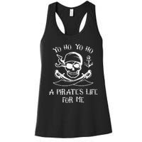 Yo Ho Yo Ho A Pirate's Life For Me Spooky Skeleton Pirate Women's Racerback Tank