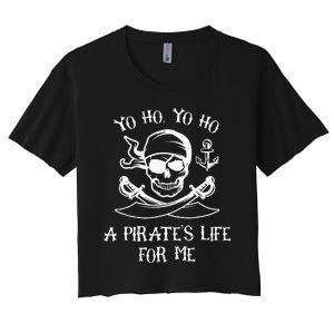 Yo Ho Yo Ho A Pirate's Life For Me Spooky Skeleton Pirate Women's Crop Top Tee