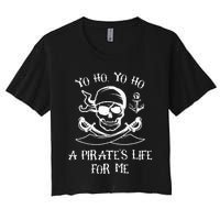 Yo Ho Yo Ho A Pirate's Life For Me Spooky Skeleton Pirate Women's Crop Top Tee