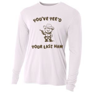 You Have Yeed Your Last Haw Retro Cooling Performance Long Sleeve Crew