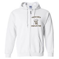 You Have Yeed Your Last Haw Retro Full Zip Hoodie