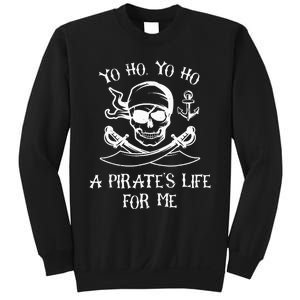 Yo Ho Yo Ho A Pirate's Life For Me Spooky Skeleton Pirate Sweatshirt