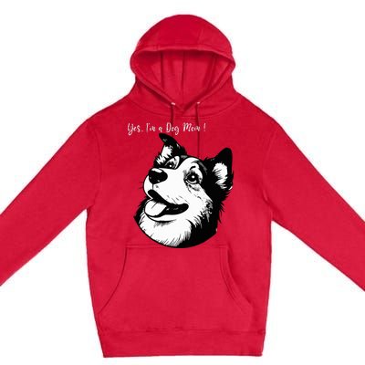 Yes IM A Dog Mom Displays Love For This Lovely Pet Premium Pullover Hoodie