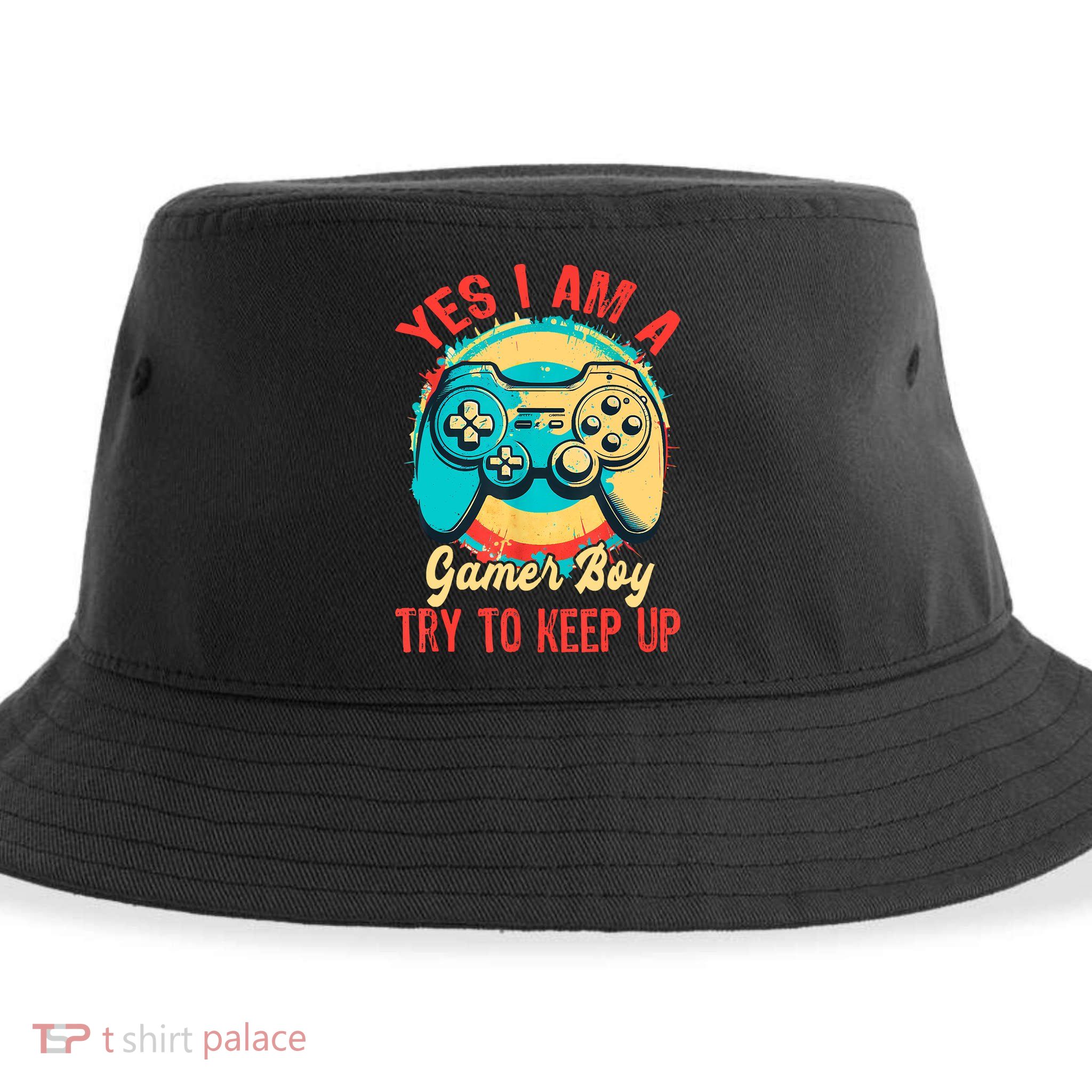 Yes I'm A Gamer Try To Keep Up Sustainable Bucket Hat
