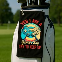 Yes I'm A Gamer Try To Keep Up Golf Towel