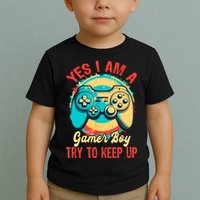Yes I'm A Gamer Try To Keep Up Toddler T-Shirt