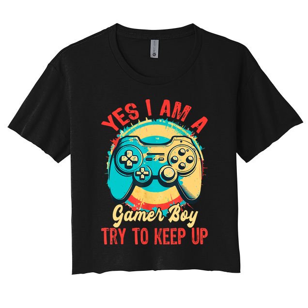 Yes I'm A Gamer Try To Keep Up Crop Top