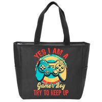 Yes I'm A Gamer Try To Keep Up Zip Tote Bag