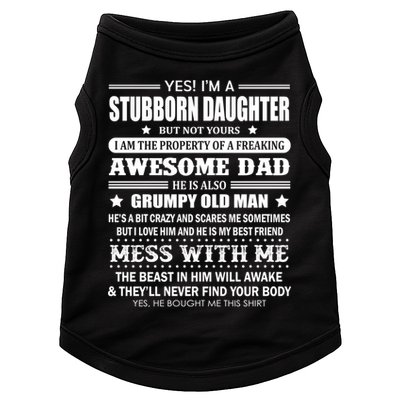 Yes Im A Stubborn Daughter But Not Yours Awesome Dad Gift Doggie Tank