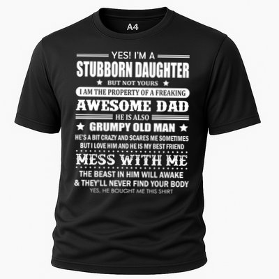 Yes Im A Stubborn Daughter But Not Yours Awesome Dad Gift Performance Shirt