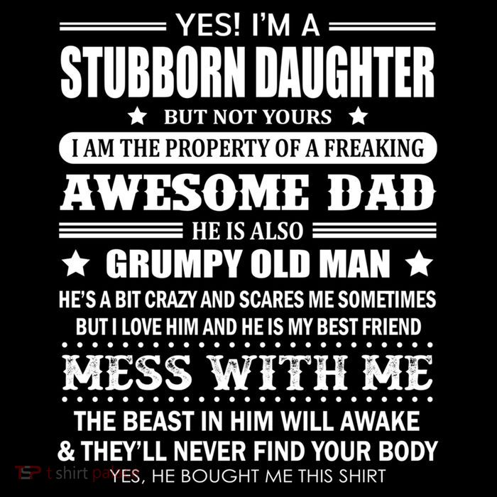Yes Im A Stubborn Daughter But Not Yours Awesome Dad Gift Drawstring Bag