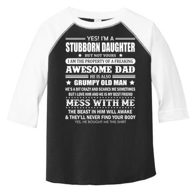 Yes Im A Stubborn Daughter But Not Yours Awesome Dad Gift Toddler Fine Jersey T-Shirt