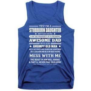 Yes Im A Stubborn Daughter But Not Yours Awesome Dad Gift Tank Top