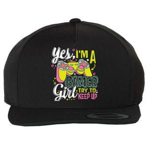 Yes Im A Gamer Try To Keep Up Quote For A Gamer Gift Wool Snapback Cap