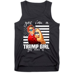 Yes IM A Trump Girl Get Over It Trump 2024 Tank Top