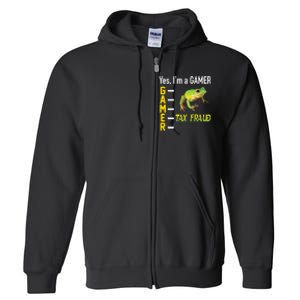 Yes IM A Gamer Tax Fraud Funny Frog Meme Video Game Gaming Full Zip Hoodie