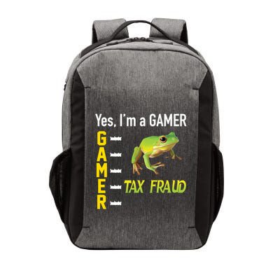 Yes IM A Gamer Tax Fraud Funny Frog Meme Video Game Gaming Vector Backpack