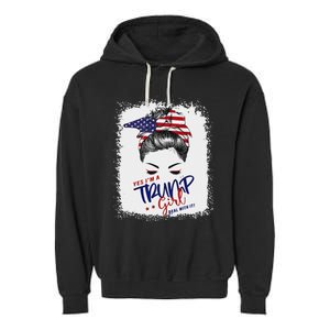 Yes IM A Trump Girl Deal With It 2024 Garment-Dyed Fleece Hoodie