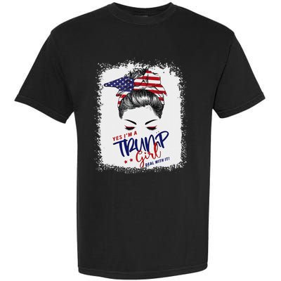 Yes IM A Trump Girl Deal With It 2024 Garment-Dyed Heavyweight T-Shirt