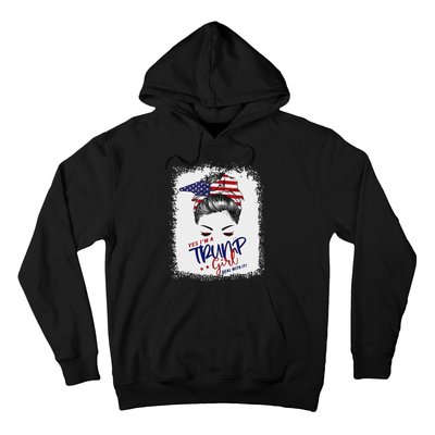 Yes IM A Trump Girl Deal With It 2024 Hoodie