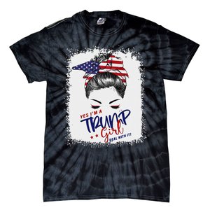 Yes IM A Trump Girl Deal With It 2024 Tie-Dye T-Shirt