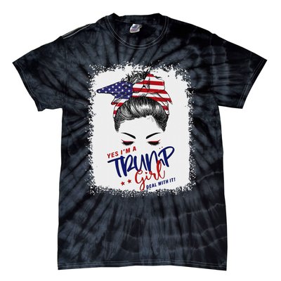 Yes IM A Trump Girl Deal With It 2024 Tie-Dye T-Shirt