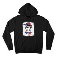 Yes IM A Trump Girl Deal With It 2024 Tall Hoodie