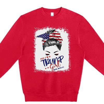 Yes IM A Trump Girl Deal With It 2024 Premium Crewneck Sweatshirt