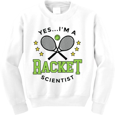 Yes IM A Racket Scientist Tennis Player Coach Tennis Lovers Kids Sweatshirt