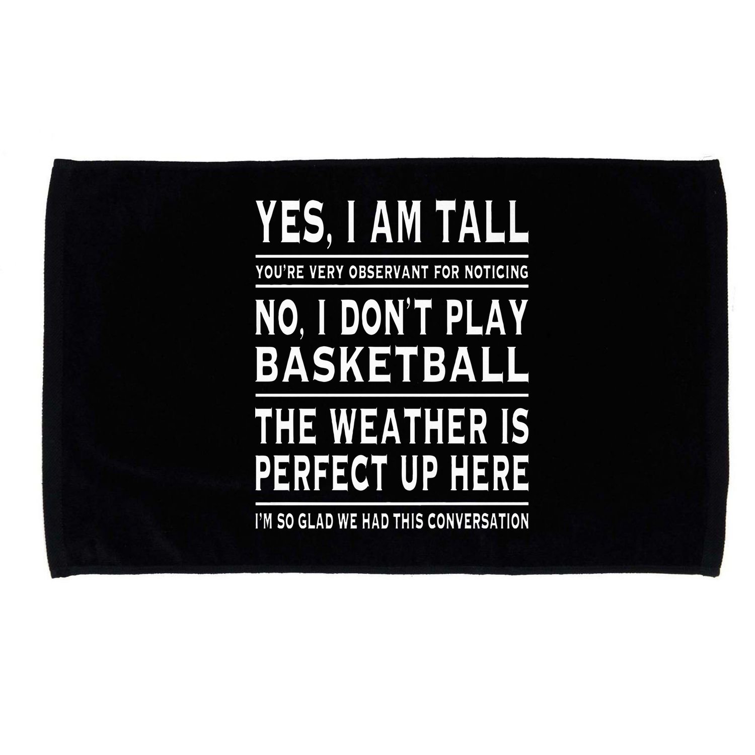 Yes I Am Tall Funny Tall Person Joke Microfiber Hand Towel