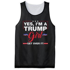 Yes IM A Trump Girl Get Over It Trump 2024 Election Quote Mesh Reversible Basketball Jersey Tank