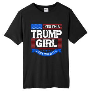 Yes IM A Trump Get Over It Trump For President Gift Tall Fusion ChromaSoft Performance T-Shirt