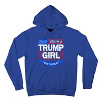 Yes IM A Trump Get Over It Trump For President Gift Hoodie