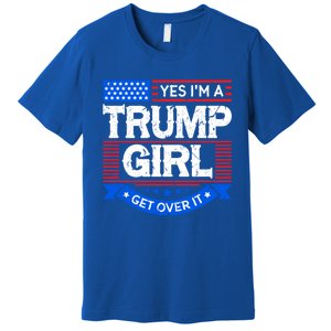 Yes IM A Trump Get Over It Trump For President Gift Premium T-Shirt