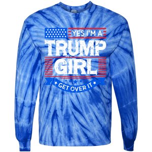 Yes IM A Trump Get Over It Trump For President Gift Tie-Dye Long Sleeve Shirt