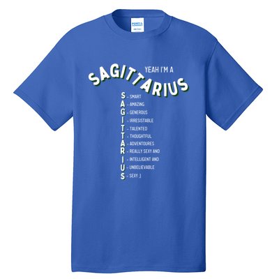 Yeah Im A Sagittarius Zodiac Gift Tall T-Shirt