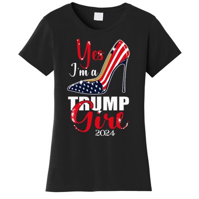 Yes IM A Trump Girl Stilettos High Heel Us Flag Trump 2024 Women's T-Shirt