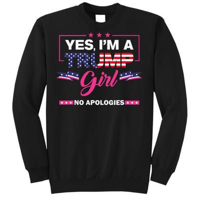 Yes IM A Trump Girl No Apologies 2024 Election Sweatshirt