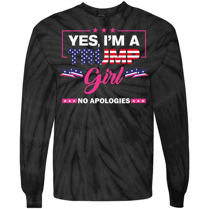 Yes IM A Trump Girl No Apologies 2024 Election Tie-Dye Long Sleeve Shirt