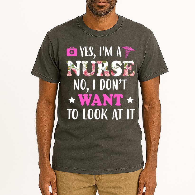 Yes I'm A Nurse Funny Floral Tall T-Shirt