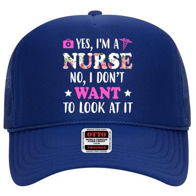 Yes I'm A Nurse Funny Floral High Crown Mesh Back Trucker Hat