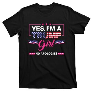 Yes IM A Trump Girl No Apologies 2024 Election Wo T-Shirt