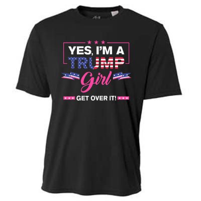 Yes IM A Trump Girl Get Over It Trump 2024 Election Gifts Cooling Performance Crew T-Shirt