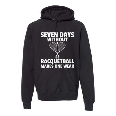 Yes I'm A Rocket Scientist Funny Tennis Player Racquetball P Premium Hoodie