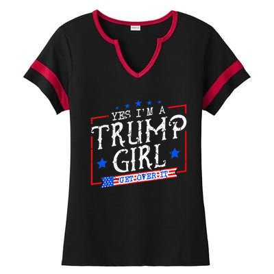 Yes IM A Trump Girl Get Over It Gifts For Trump Supporter Ladies Halftime Notch Neck Tee