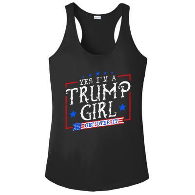 Yes IM A Trump Girl Get Over It Gifts For Trump Supporter Ladies PosiCharge Competitor Racerback Tank