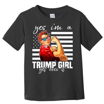 Yes IM A Trump Girl Get Over It Trump 2024 Toddler T-Shirt