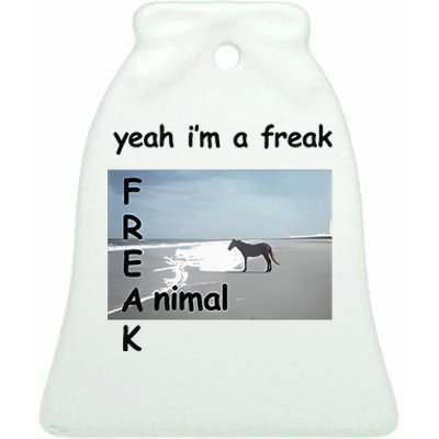 Yeah Im A Freak Animal Ceramic Bell Ornament