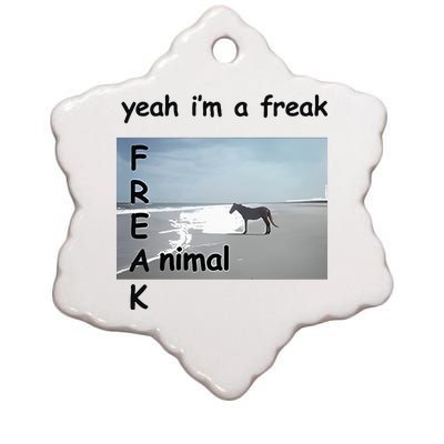 Yeah Im A Freak Animal Ceramic Star Ornament