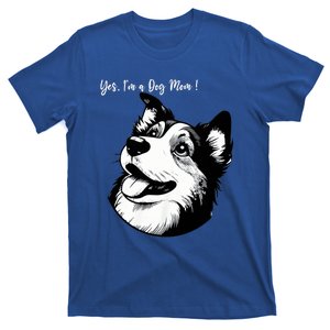 Yes IM A Dog Mom Displays Love For This Lovely Pet T-Shirt